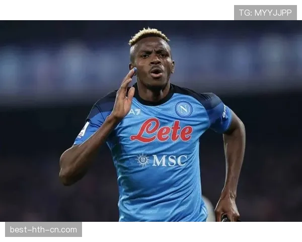 奥斯梅恩的进攻表现是否受限于体系？战术角色与自主创造能力解析